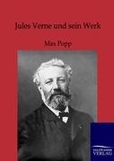 Jules Verne und sein Werk Popp Max
