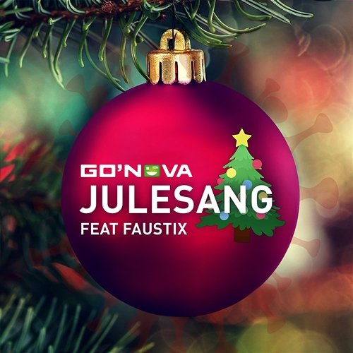 Julesang 3 GO’NOVA & Faustix