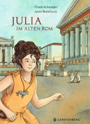 Julia im Alten Rom Gerstenberg Verlag