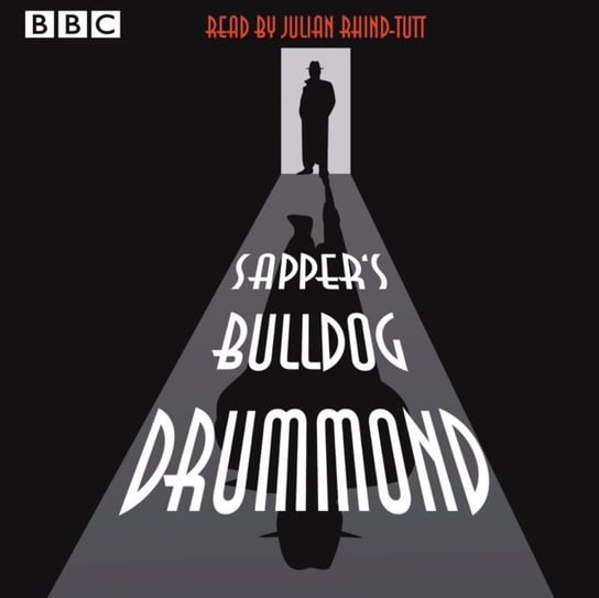 Julian Rhind-Tutt reads Sapper's Bulldog Drummond - audiobook McNeile Cyril