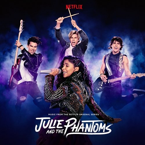 Julie and the Phantoms: Season 1 (From the Netflix Original Series) Julie and the Phantoms Cast