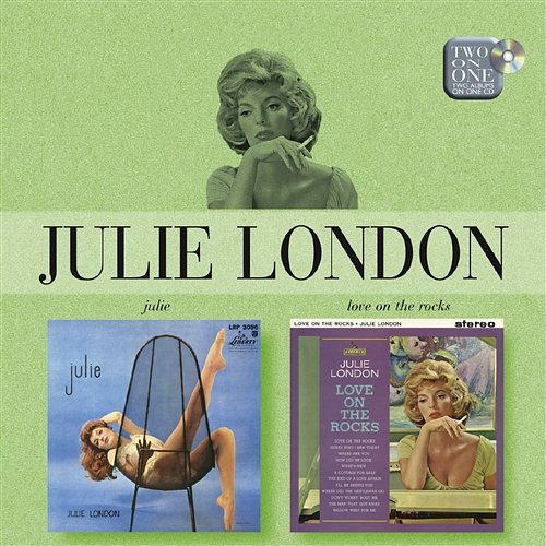 Julie / Love On The Rocks Julie London