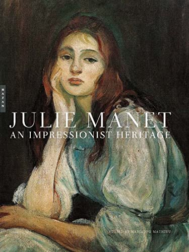 Julie Manet: An Impressionist Heritage Opracowanie zbiorowe