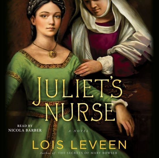 Juliet's Nurse Leveen Lois