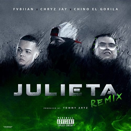 Julieta FVBIIAN, Chryz Jay & Chino El Gorila feat. Tommy Artz