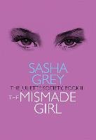 Juliette Society, Book III: the Mismade Girl Grey Sasha