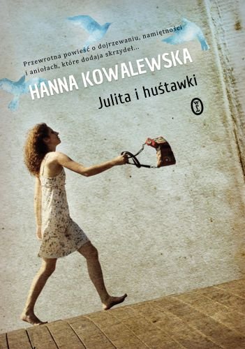 Julita i huśtawki Kowalewska Hanna