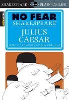 Julius Caesar (No Fear Shakespeare) Shakespeare William
