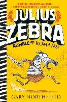 Julius Zebra 01: Rumble with the Romans Northfield Gary
