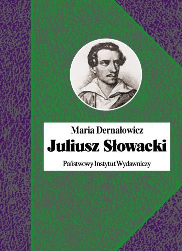 Juliusz Słowacki Dernałowicz Maria