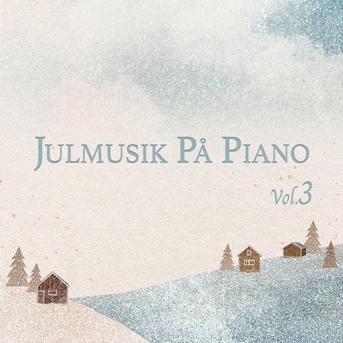 Julmusik på piano (Vol. 3) David Schultz