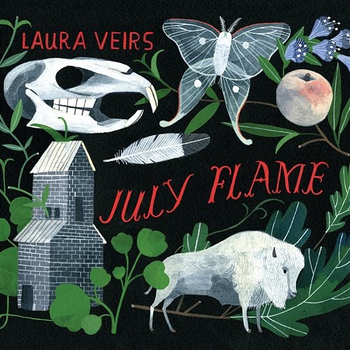 July Flame Laura Veirs