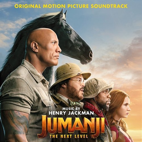 Jumanji: The Next Level (Original Motion Picture Soundtrack) Henry Jackman