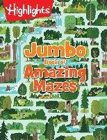 Jumbo Book of Amazing Mazes Highlights
