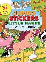 Jumbo Stickers for Little Hands: Farm Animals Tejido Jomike