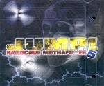 Jump 5 - Hardcore Muthafu**Er Various Artists