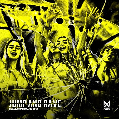 JUMP AND RAVE Blasterjaxx