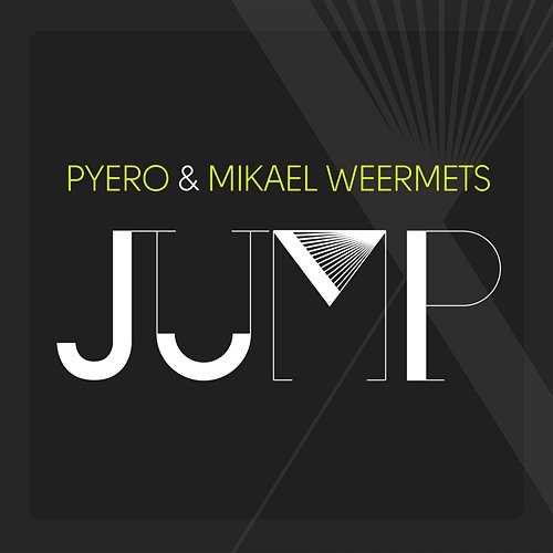 Jump! Pyero & Mikael Weermets