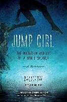Jump Girl: The Initiation and Art of a Spirit Speaker--A Memoir Salicrow
