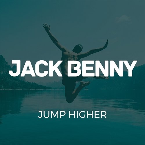 Jump higher Jack Benny