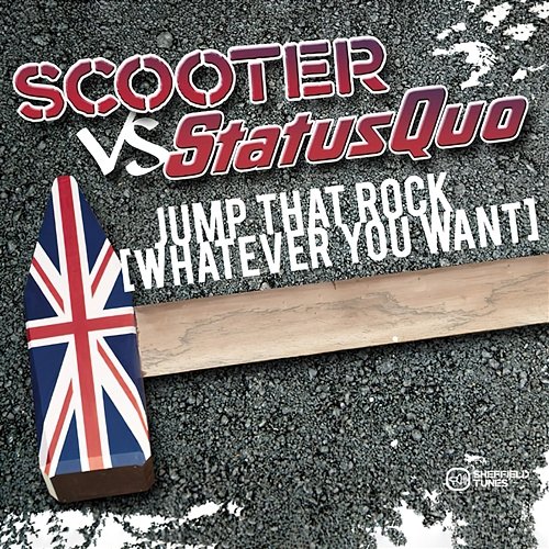 Jump That Rock (Whatever You Want) Scooter, Status Quo