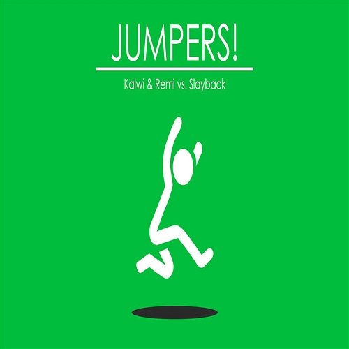 Jumpers Kalwi & Remi & Slayback