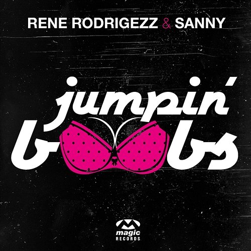 Jumpin' Boobs Rene Rodrigezz & Sanny