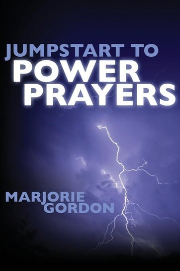 Jumpstart to Power Prayers Gordon Marjorie