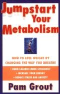 Jumpstart Your Metabolism Grout Pam