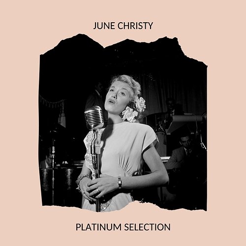 June Christy - Platinum Selection June Christy