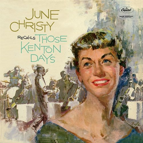 June Christy Recalls Those Kenton Days June Christy