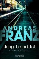 Jung, blond, tot Franz Andreas