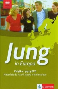 Jung in Europa. Materiały do nauki języka niemieckiego + DVD Nordqvist Anna, Sturmhoefel Horst, Sroka Katarzyna