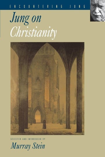 Jung on Christianity Jung C. G.