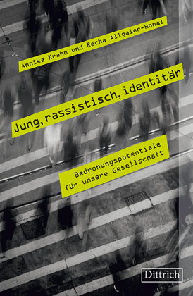 Jung, rassistisch, identitär Dittrich, Berlin