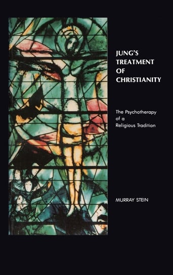 Jung's Treatment of Christianity Stein Murray