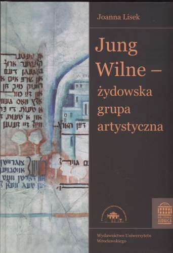 Jung Wilne Żydowska Grupa Artystyczna Lisek Joanna