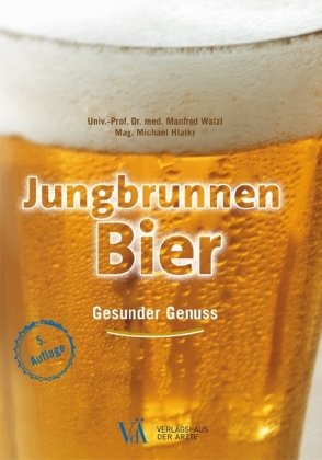 Jungbrunnen Bier Walzl Manfred, Hlatky Michael
