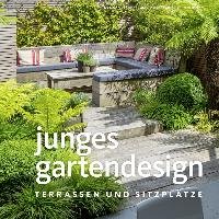 Junges Gartendesign - Terrassen und Sitzplätze Sauer Manuel