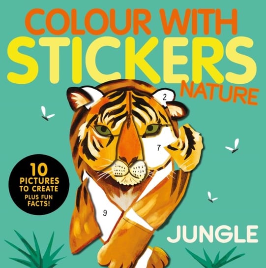 Jungle: Colour with Stickers: Nature Marx Jonny
