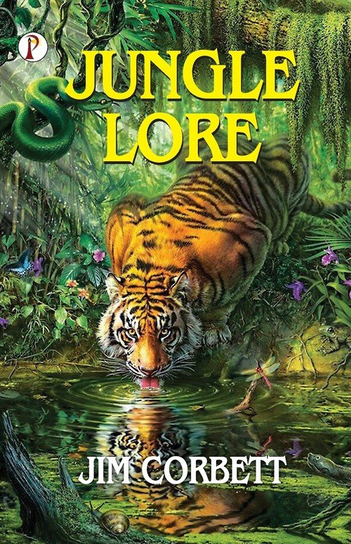 JUNGLE LORE Corbett Jim
