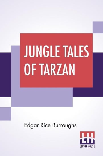 Jungle Tales Of Tarzan Burroughs Edgar Rice