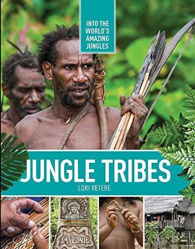 Jungle Tribes Lori Vetere