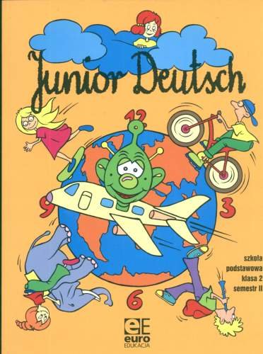 Junior Deutsch Klasa 2 Semestr 2 Szkoła Podstawowa Podręcznik Opracowanie zbiorowe