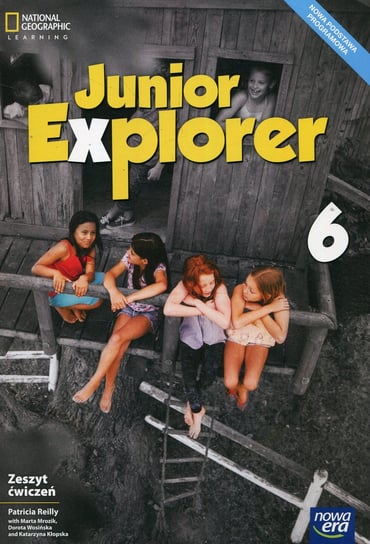 Junior Explorer 6. Język angielski. Zeszyt ćwiczeń. Szkoła podstawowa Reilly Patricia, Mrozik Marta, Wosińska Dorota