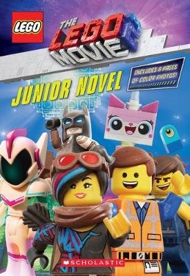 Junior Novel (The LEGO Movie 2) Kate Howard