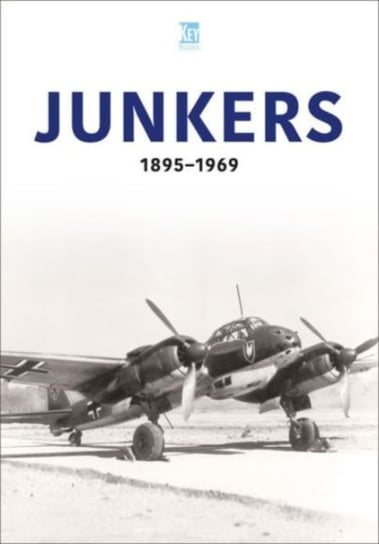 Junkers 1895 1969 Key Publishing Ltd