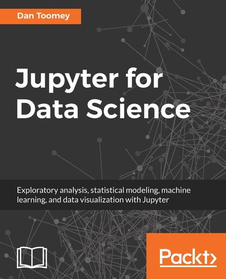 Jupyter for Data Science Dan Toomey