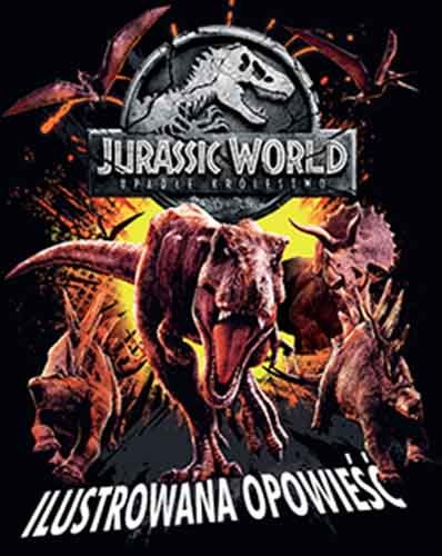 Jurassic World 2. Ilustrowana opowieść Winning Joshua