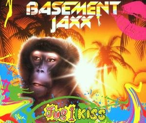 Just 1 Kiss Basement Jaxx